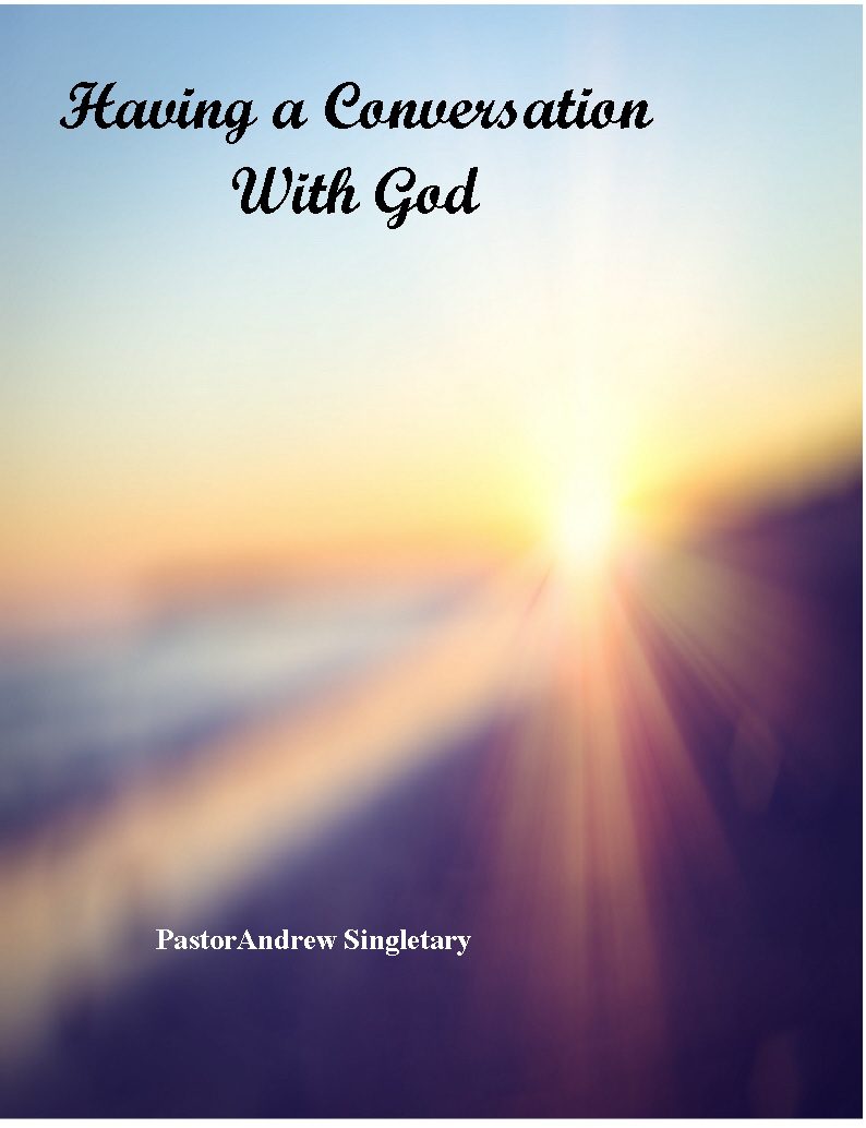 Sunset with radiant beams of light over a blurred background, accompanied by the text "Having a Conversation With God Pt. 1 -MP3" and "Pastor Andrew Singletary".