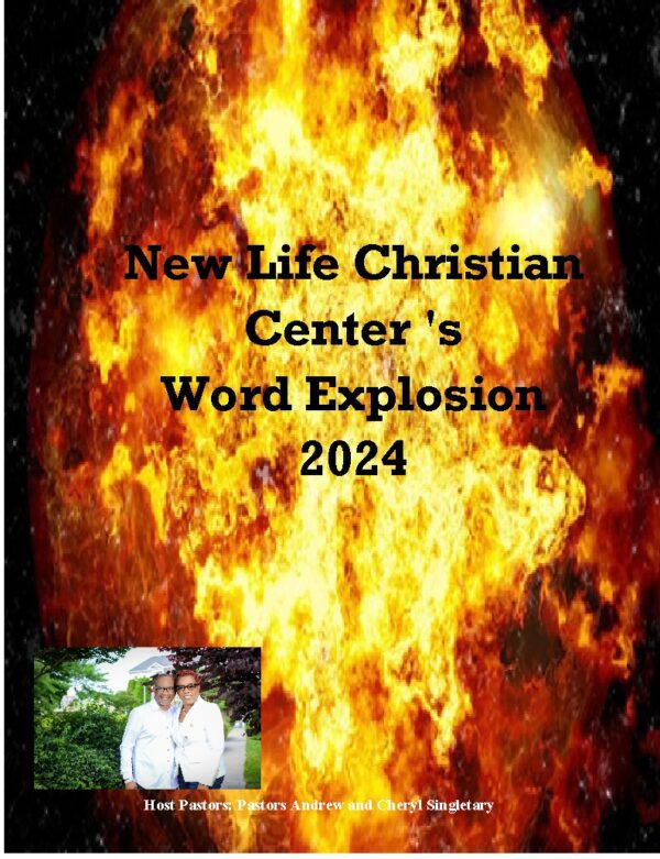 New Life Christian Center's Word Explosion 2024